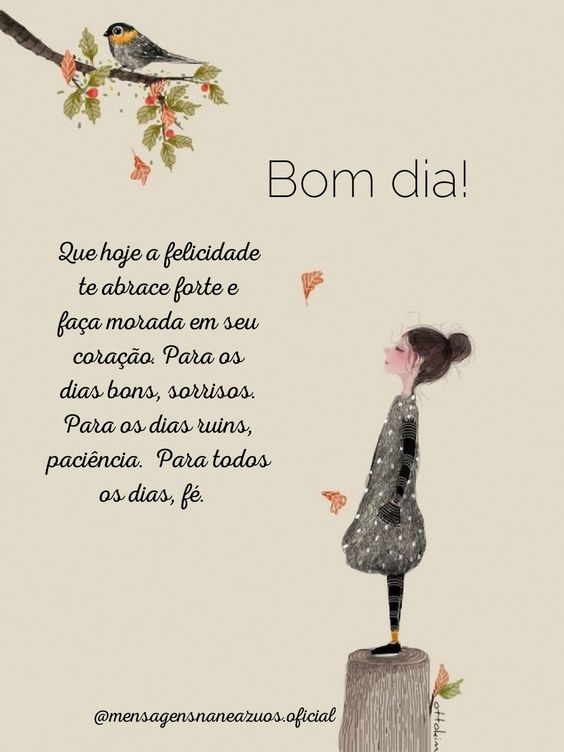 Bom dia, bem-vindo Agosto! 💕 🗒💗🍃 Inspire fé, otimismo e